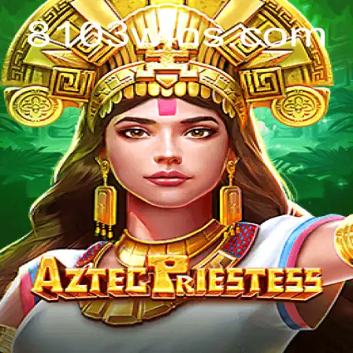 Explorando AztecPriestess: Um Mergulho no Mundo Antigo com 8103WIN